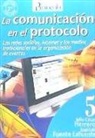 Juan Luis Fuente Lafuente, Julio César Herrero - La comunicación en el protocolo : las redes sociales, Internet y los medios tradicionales en la organización de actos