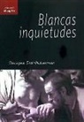 Georges Didi-Huberman - Blancas inquietudes