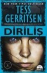 Tess Gerritsen - Dirilis