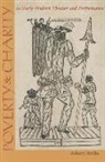 Robert Henke - Poverty and Charity in Early Modern Theatre and Performance