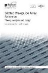 Lars Josefsson, Sembiam R. Rengarajan, Sembiam R. (Professor Rengarajan, Sembiam R./ Josefsson Rengarajan - Slotted Waveguide Array Antennas