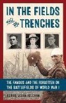 Kerrie Logan Hollihan - In the Fields and the Trenches