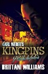 Silk Smooth, Brittani Williams, Brittani G. Williams - Carl Weber's Kingpins: Philadelphia