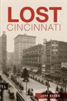 Jeff Suess - Lost Cincinnati