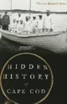 Theresa Mitchell Barbo - Hidden History of Cape Cod