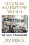 Tim Weiner - One Man Against the World
