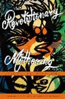 Alexis Pauline Gumbs, China Martens, Mai'a Williams - Revolutionary Mothering