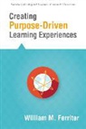 William M Ferriter, William M. Ferriter - Creating Purpose-Driven Learning Experiences