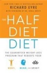 Richard Eyre, Richard M. Eyre - Half-Diet Diet