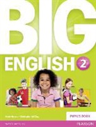 Christopher Cruz, Christopher Sol Cruz, Mario Herrera, Christopher Sol Cruz - Big English 2 Pupils Book stand alone