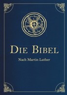 Martin Luther - Bibelausgaben: Die Bibel - Altes und Neues Testament. In Cabra-Leder gebunden mit Goldprägung