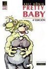 Ralf König - Pretty baby