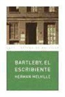 Herman Melville - Bartleby, el escribiente