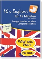 Nina Flottmann - 30 x Englisch für 45 Minuten - Klasse 3/4