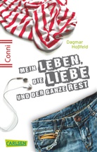 Dagmar Hoßfeld - Conni 15 1: Mein Leben, die Liebe und der ganze Rest