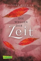 Sandra Regnier - Die Zeitlos-Trilogie 2: Die Wellen der Zeit