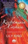 Lily King - Kesfetmenin Coskusu
