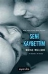 Nicole Williams - Seni Kaybettim