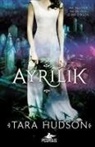 Tara Hudson - Ayrilik