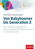 Martina Mangelsdorf - Von Babyboomer bis Generation Z