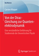 Carsten Kleppel - Von der Dirac-Gleichung zur Quantenelektrodynamik