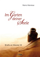 Mario Mantese - Im Garten deiner Seele