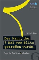 Hartmut Grawe - 9vor9 - Der Mann, der 7 Mal vom Blitz getroffen wurde.