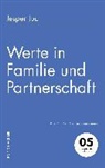 Jesper Juul, Mathia Voelchert, Mathias Voelchert - Werte in Familie und Partnerschaft