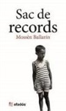 Josep M. Ballarín - El sac dels records : Memòries