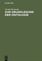 Nicolai Hartmann - Zur Grundlegung der Ontologie