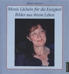 Ellinor Schreiner - Monis Lächeln für die Ewigkeit