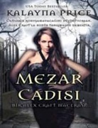 Kalayna Price - Mezar Cadisi