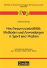 Kun Hottenrott, Kuno Hottenrott - Herzfrequenzvariabilität: Methoden und Anwendungen in Sport und Medizin