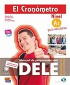 Alejandr Bech Tormo, Esthe Domínguez Marín, Francisco Javie López Tapia, Francisco Javier López Tapia, Sara Martín, Saur... - El Cronómetro (para escolares): Nivel A1, para escolares, mit MP3-CD