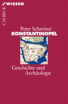 Peter Schreiner - Konstantinopel