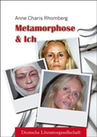 Anne Ch Rhomberg - Metamorphose & Ich