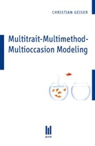 Christian Geiser - Multitrait-Multimethod-Multioccasion Modeling