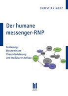 Christian Merz - Der humane messenger-RNP