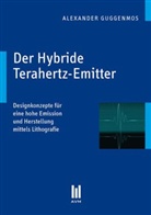 Alexander Guggenmos - Der Hybride Terahertz-Emitter