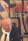 Jürg Erni, Paul Sacher, Jürg Erni - Paul Sacher: Musiker und Mäzen
