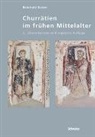 Reinhold Kaiser, Verein für Bündner Kulturforschung, Verein für Bündner Kulturforschung - Churrätien im frühen Mittelalter