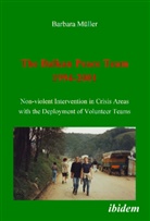 Barbara Müller, Paul Foster - The Balkan Peace Team 1994-2001
