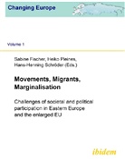 Sabine Fischer, Heiko Pleines, Hans-Henning Schröder - Movements, Migrants, Marginalisation