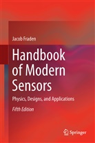 Jacob Fraden - Handbook of Modern Sensors