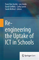 Lui Anido, Luis Anido, Frans van Assche, David Griffiths, David Griffiths et al, Cathy Lewin... - Re-engineering the Uptake of ICT in Schools