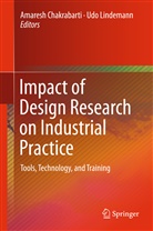 Amares Chakrabarti, Amaresh Chakrabarti, Lindemann, Lindemann, Udo Lindemann - Impact of Design Research on Industrial Practice