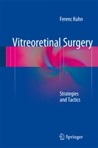 Ferenc Kuhn - Vitreoretinal Surgery