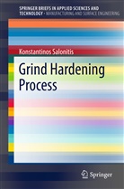 Konstantinos Salonitis - Grind Hardening Process