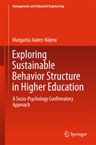 Margarita Juárez-Nájera - Exploring Sustainable Behavior Structure in Higher Education