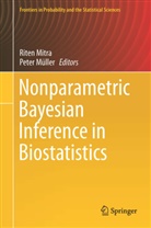 Rite Mitra, Riten Mitra, Peter Mueller, Müller, Müller, Peter Müller - Nonparametric Bayesian Inference in Biostatistics